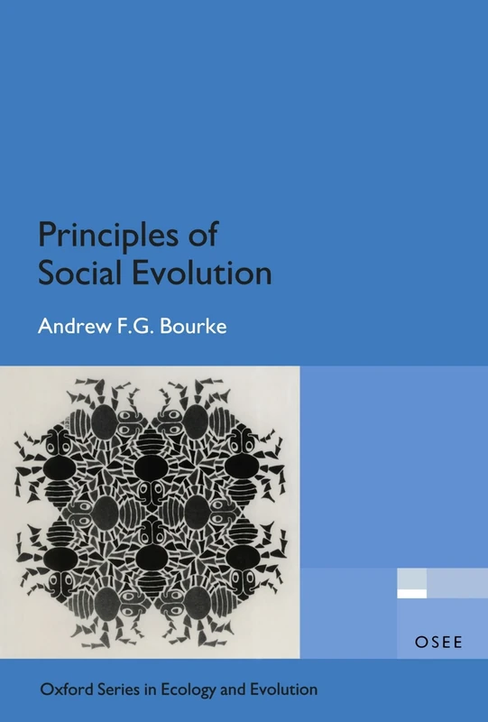 Principles Of Social Evolution (Oxford Series In Ecology And Evolution)