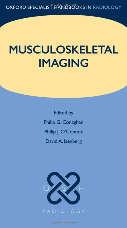Musculoskeletal Imaging (Oxford Specialist Handbooks in Radiology)