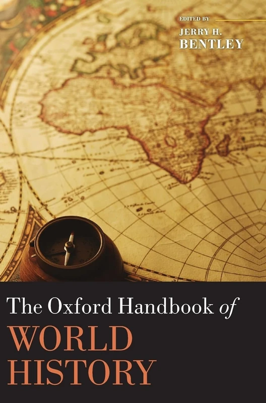 Oxford University Press - The Oxford Handbook of World History