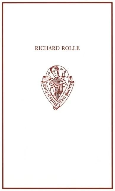 Richard Rolle: Uncollected Prose and Verse (Early English Text Society Original Series)