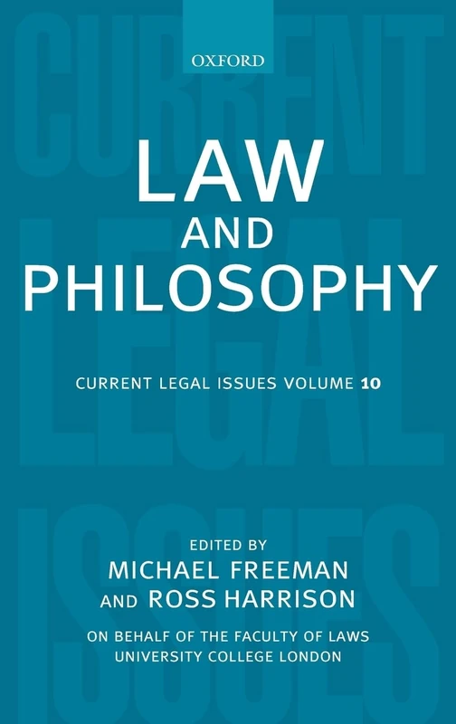 LAW & PHILOSOPHY VOL 10 CLI (Current Legal Issues)