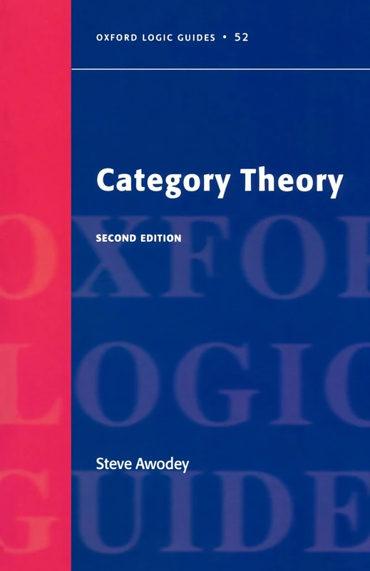 Category Theory (Oxford Logic Guides): 52