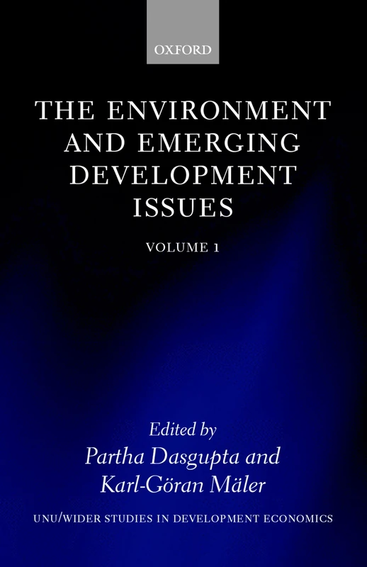 The Environment And Emerging Development Issues: Volume 1 (Wider Studies in Development Economics) (Vol 1): 01