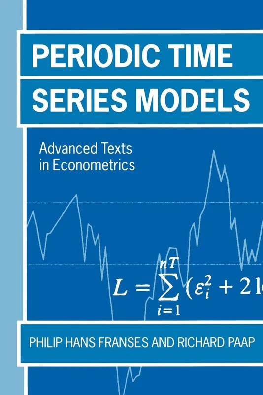 Periodic Time Series Models (Advanced Texts in Econometrics)