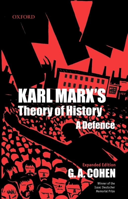 Karl Marx's Theory Of History: A Defence