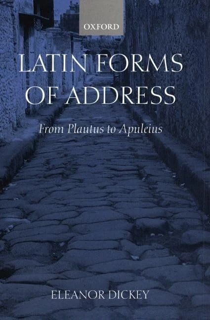 Latin Forms of Address: From Plautus to Apuleius