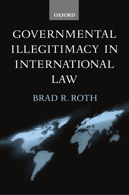 Governmental Illegitimacy in International Law - Image 1