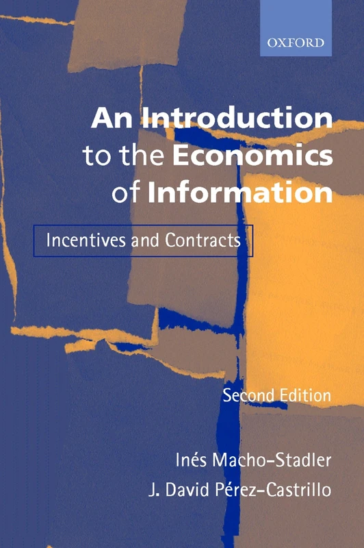 MACHO-STADLER:AN INTRODUCTION ECONOMICS INFORMATION 2E PAPER: Incentives and Contracts - Image 1