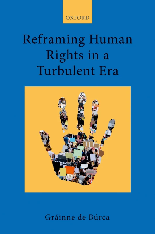 Reframing Human Rights in a Turbulent Era: 3
