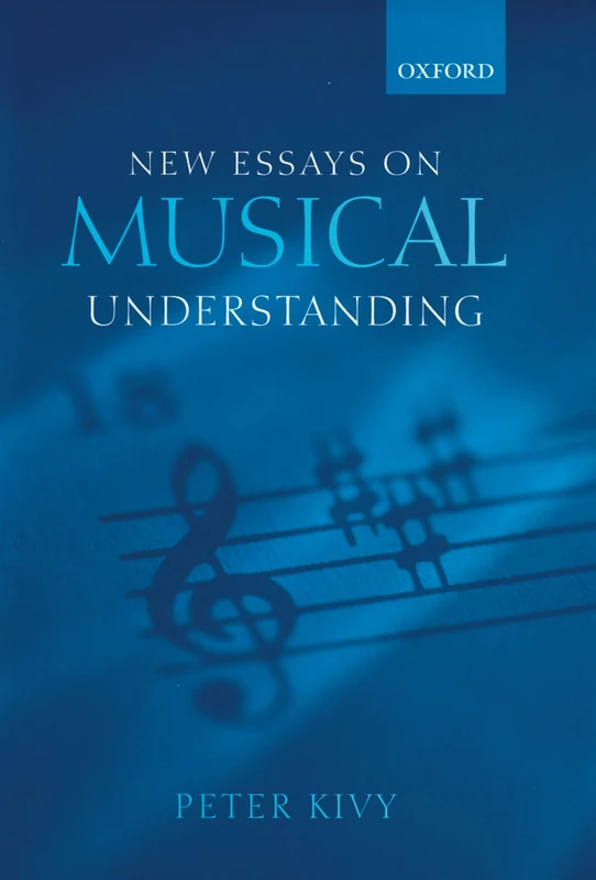 New Essays on Musical Understanding - Oxford University Press