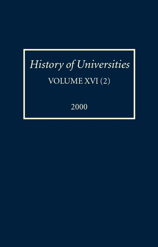 History of Universities: Volume XVI/2 (History of Universities Series)