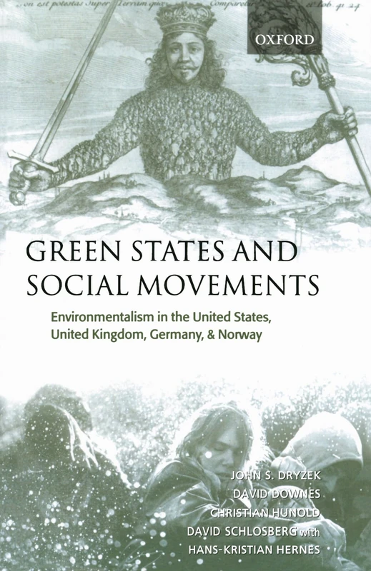 Green States And Social Movements: Environmentalism in the United States, United Kingdom, Germany, and Norway - Image 1