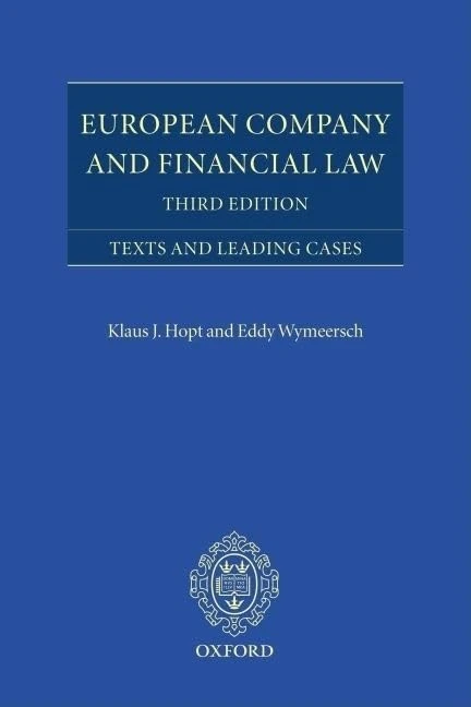 European Company and Financial Law Third Edition: Texts and Leading Cases