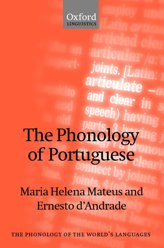 The Phonology of Portuguese (The Phonology of the World's Languages)