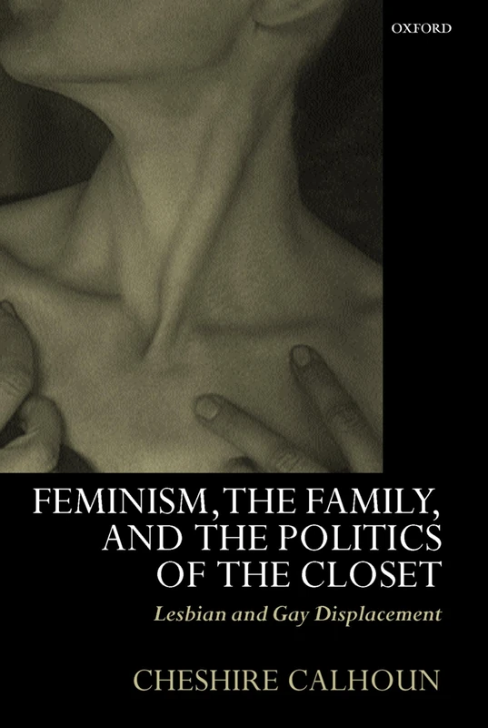 Feminism, the Family, and the Politics of the Closet: Lesbian and Gay Displacement - Image 1