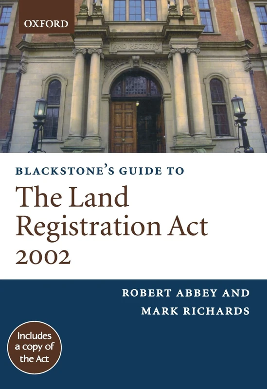 Blackstone's Guide to the Land Registration Act 2002