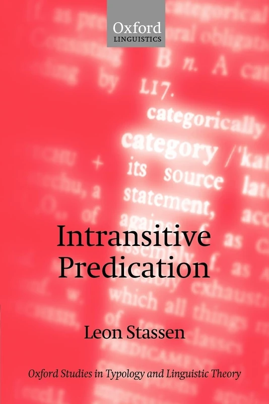 Intransitive Predication (Oxford Studies in Typology and Linguistic Theory) - Image 1