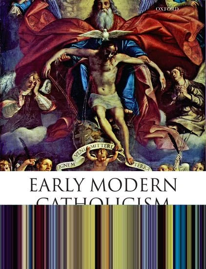 Early Modern Catholicism: An Anthology of Primary Sources