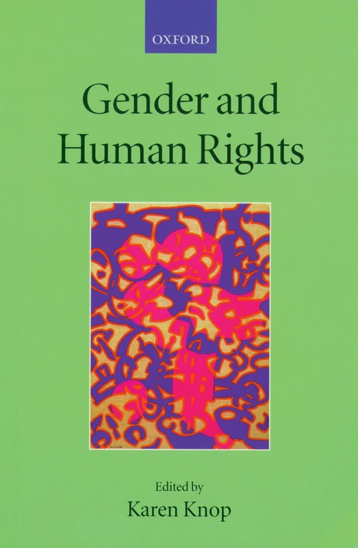 Gender and Human Rights (Collected Courses of the Academy of European Law): 2