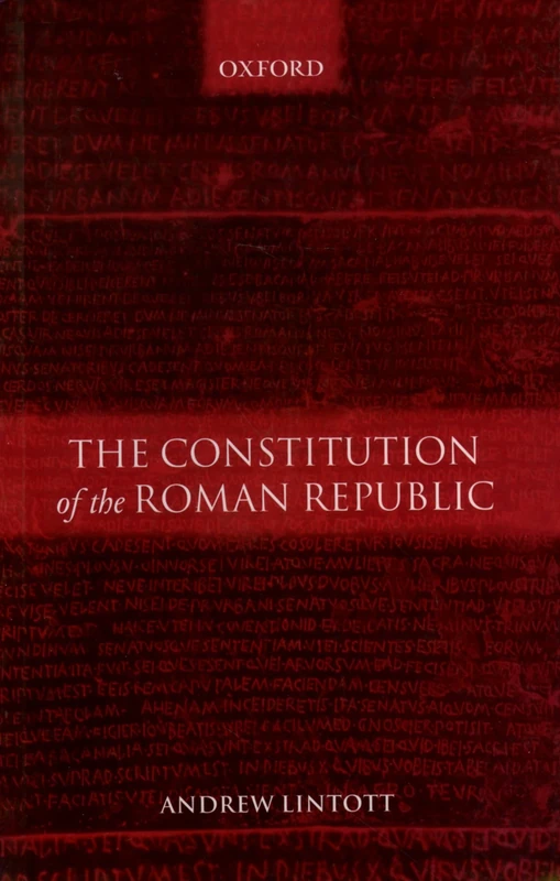 LINTOTT:CONSTITUTION OF THE ROMAN REPUBLIC PAPER