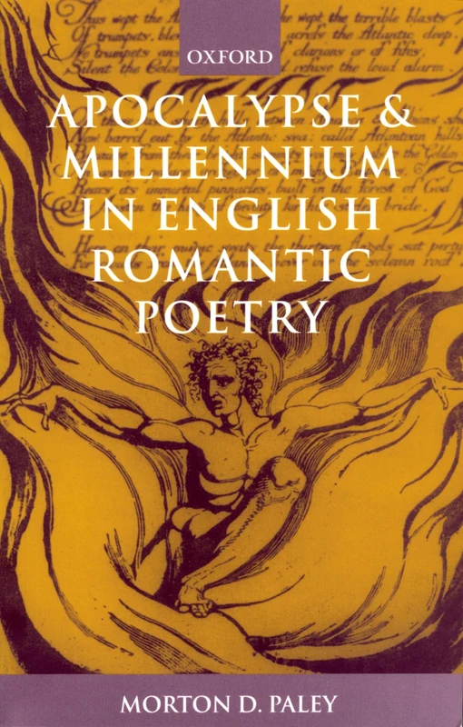 Apocalypse And Millennium In English Romantic Poetry