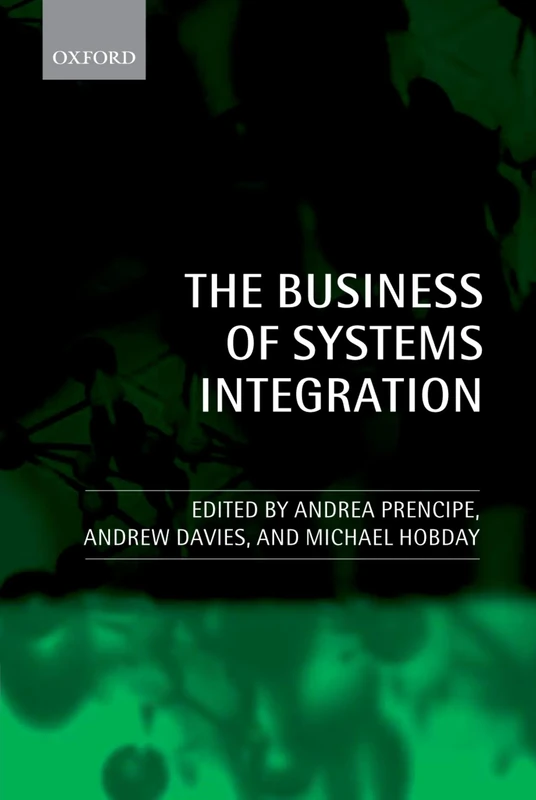 The Business of Systems Integration: 2nd edn