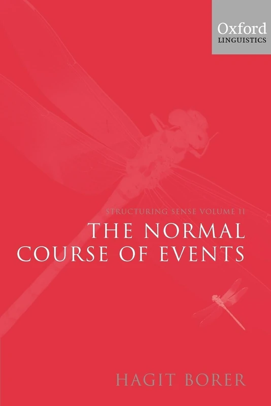 The Normal Course of Events: Structuring Sense Volume II: Volume II: The Normal Course of Events