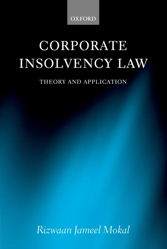 Corporate Insolvency Law: Theory and Application