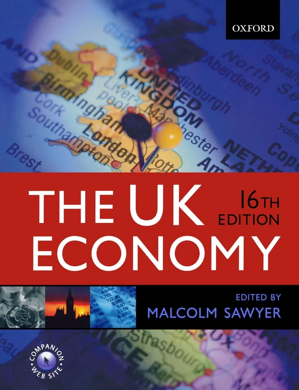 The U.K. Economy: A Manual of Applied Economics