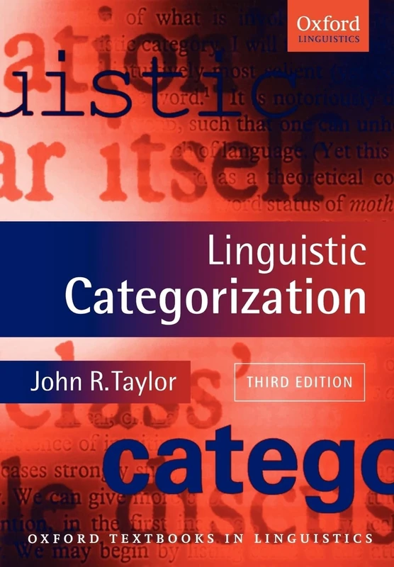 TAYLOR:LINGUISTIC CATEGORIZATION 3E OTL PAPER (Oxford Textbooks in Linguistics)