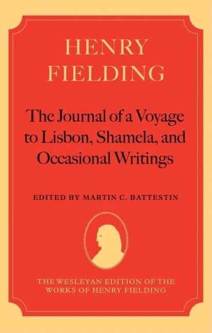 Henry Fielding - The Journal of a Voyage to Lisbon, Shamela, and Occasional Writings (The Wesleyan Edition of the Works of Henry Fielding)