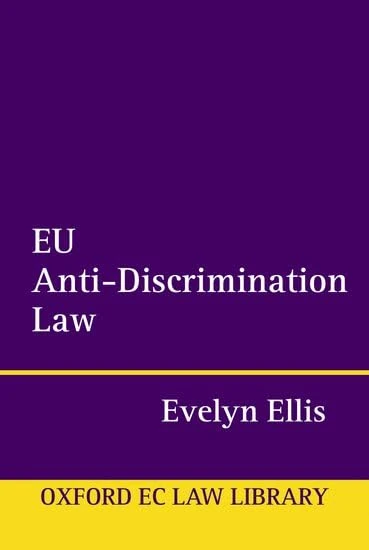 EU Anti-Discrimination Law (Oxford European Union Law Library)