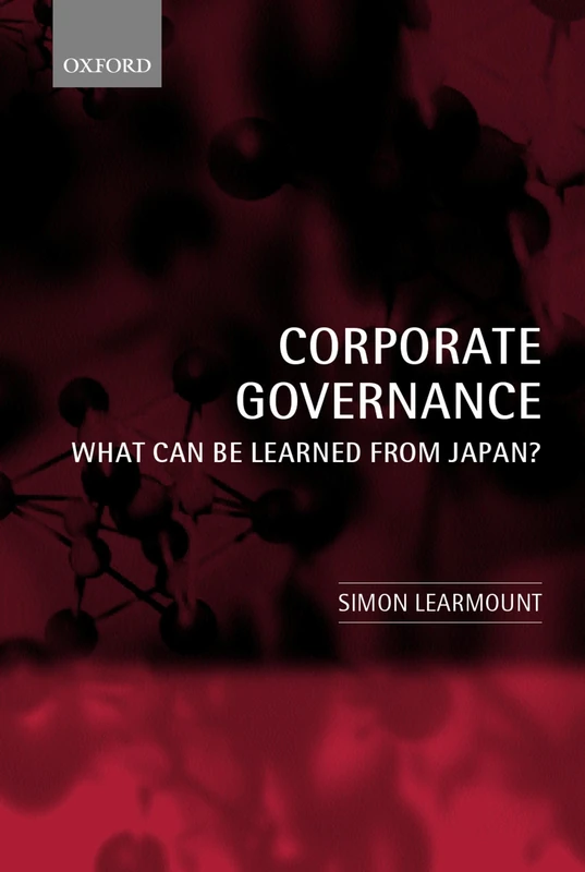 Corporate Governance: What Can Be Learned from Japan?