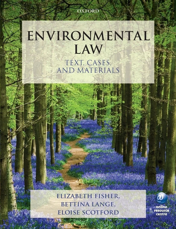 Environmental Law Text, Cases, and Materials