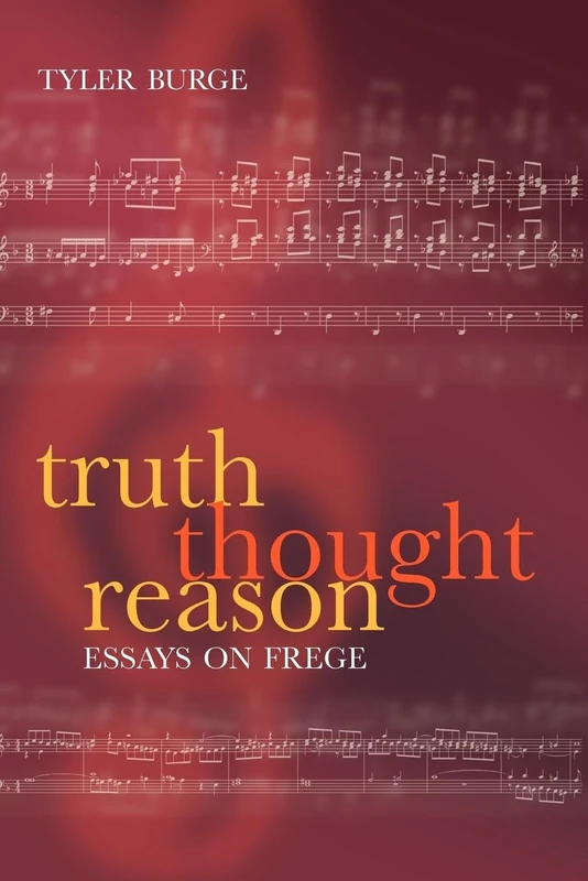 Truth, Thought, Reason: Essays on Frege