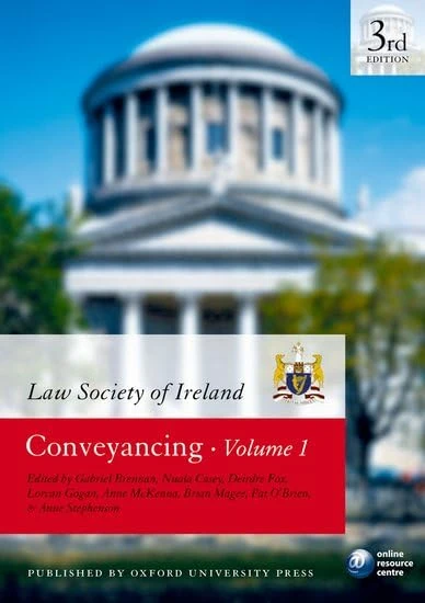 Law Society of Ireland Manual: Conveyancing: Volumes I & II