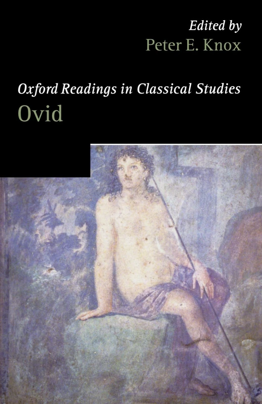 Oxford Readings In Ovid (Oxford Readings In Classical Studies)