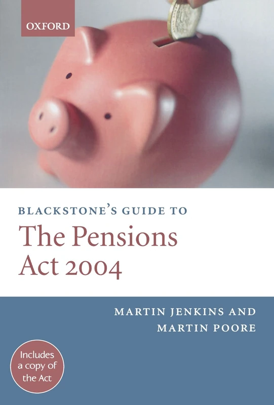 Blackstone's Guide to the Pensions Act 2004