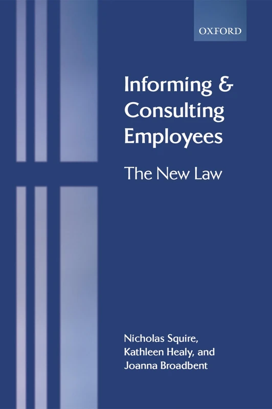 Informing and Consulting Employees: The New Law