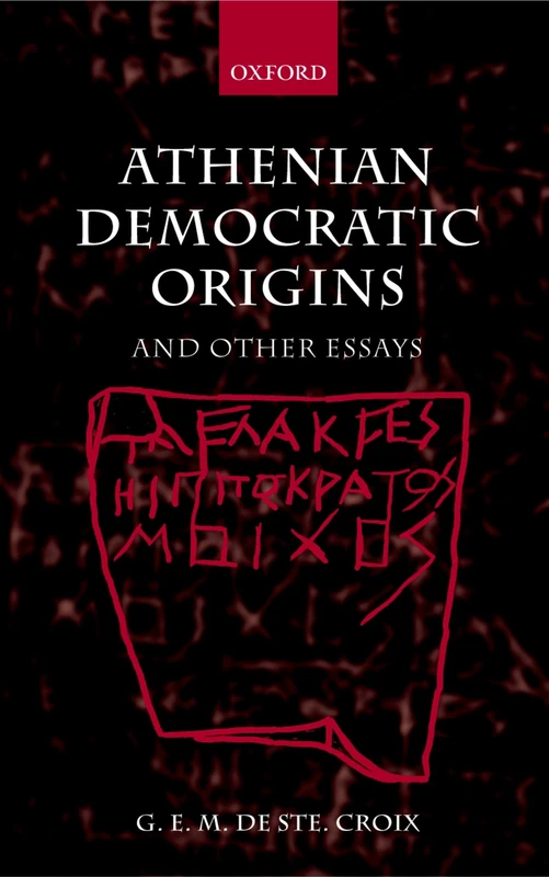 Athenian Democratic Origins: And Other Essays