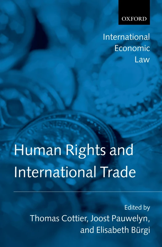 Human Rights And International Trade (International Economic Law)