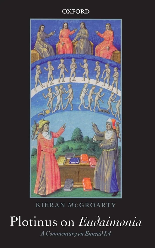 Plotinus on Eudaimonia: A Commentary on Ennead I.4