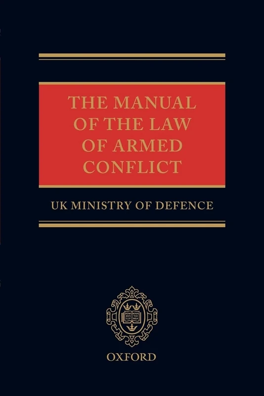 The Manual Of The Law Of Armed Conflict