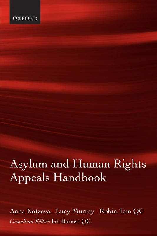 Oxford University Press - Asylum and Human Rights Appeals Handbook