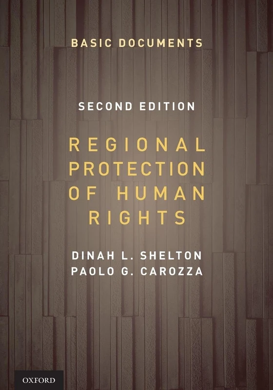 Regional Protection of Human Rights: Basic Documents