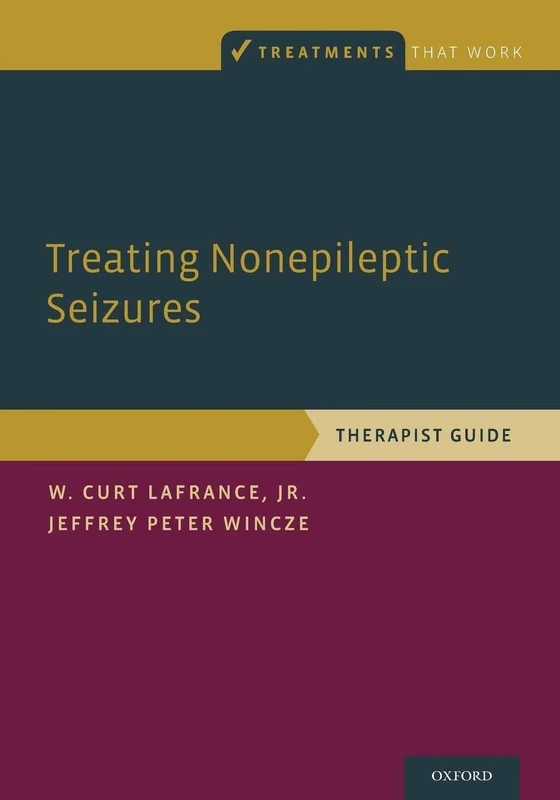 Treating Nonepileptic Seizures Therapist Guide
