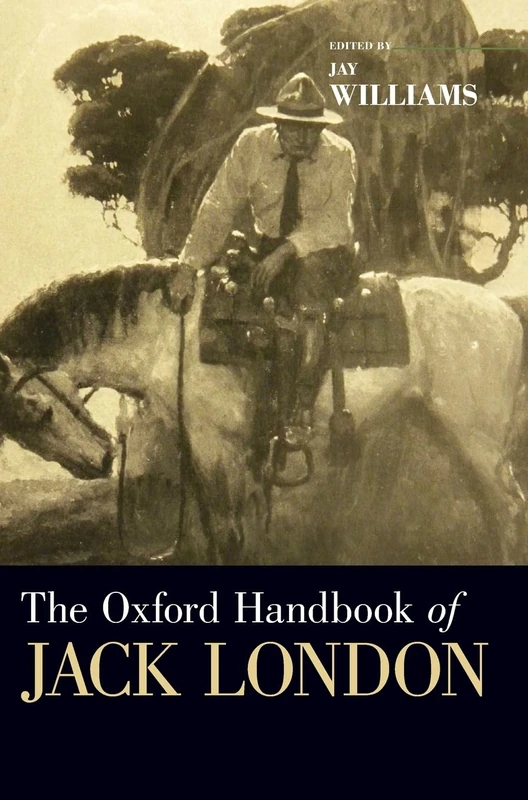 Oxford University Press - The Oxford Handbook of Jack London