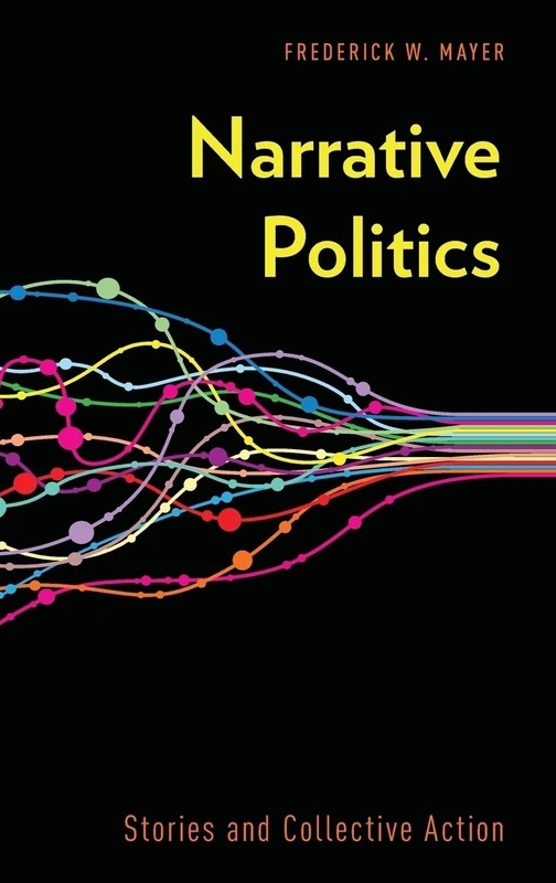 Oxford University Press - Narrative Politics: Stories and Collective Action - Image 1
