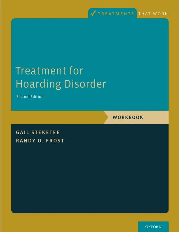Oxford University Press - Treatment for Hoarding Disorder Workbook
