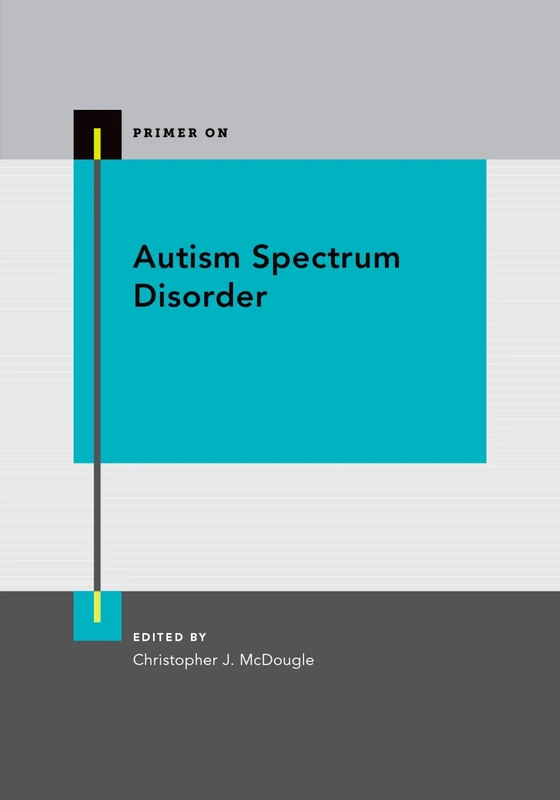 Autism Spectrum Disorder (Primer On)